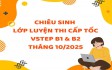 LỚP LUYỆN THI CẤP TỐC VSTEP B1 & B2 - PRACTICE TESTS ĐỢT THÁNG 10/2025